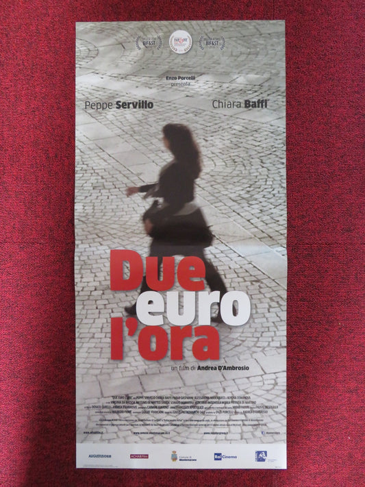 DUE EURO L'ORA ITALIAN LOCANDINA POSTER CHIARA BAFFI MASSIMO DE MATTEO 2016 Rendezvous Cinema Movie posters