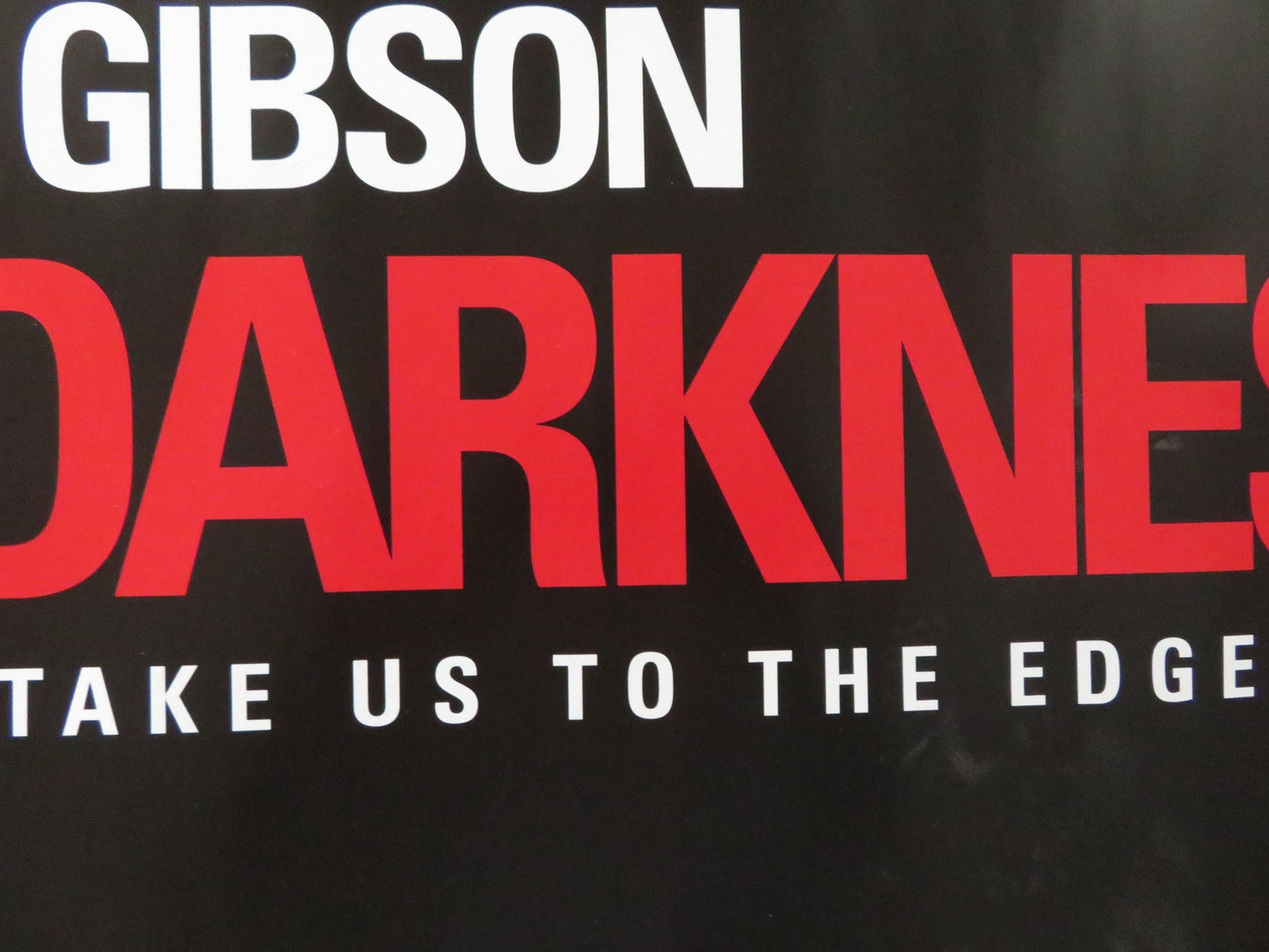 EDGE OF DARKNESS - B UK QUAD (30"x 40") ROLLED POSTER MEL GIBSON 2010 Rendezvous Cinema Movie posters