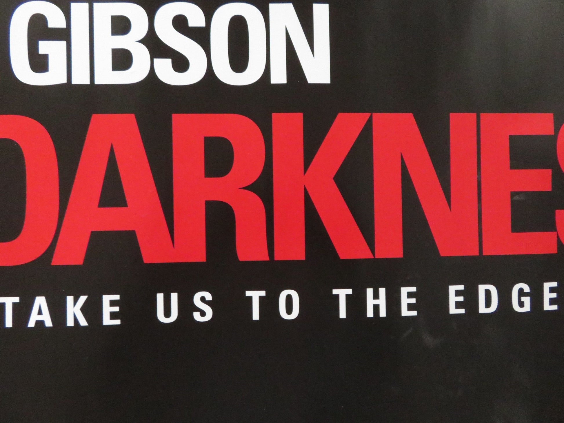 EDGE OF DARKNESS - B UK QUAD (30"x 40") ROLLED POSTER MEL GIBSON 2010 Rendezvous Cinema Movie posters