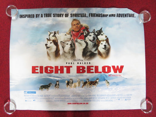 EIGHT BELOW UK QUAD ROLLED POSTER DISNEY PAUL WALKER 2006 Rendezvous Cinema Movie posters