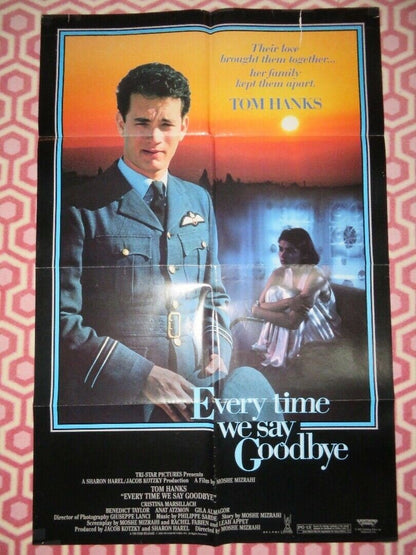 EVERY TIME WE SAY GOODBYE US ONE SHEET POSTER TOM HANKS 1987 Movie posters