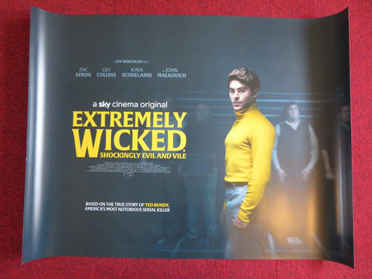 EXTREMELY WICKED, SHOCKING EVIL AND VILE UK QUAD (30"x 40") ROLLED POSTER 2019 Rendezvous Cinema Movie posters
