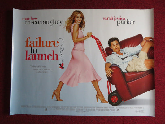 FAILURE TO LAUNCH UK QUAD (30"x 40") ROLLED POSTER SARAH JESSICA PARKER 2006 Rendezvous Cinema Movie posters