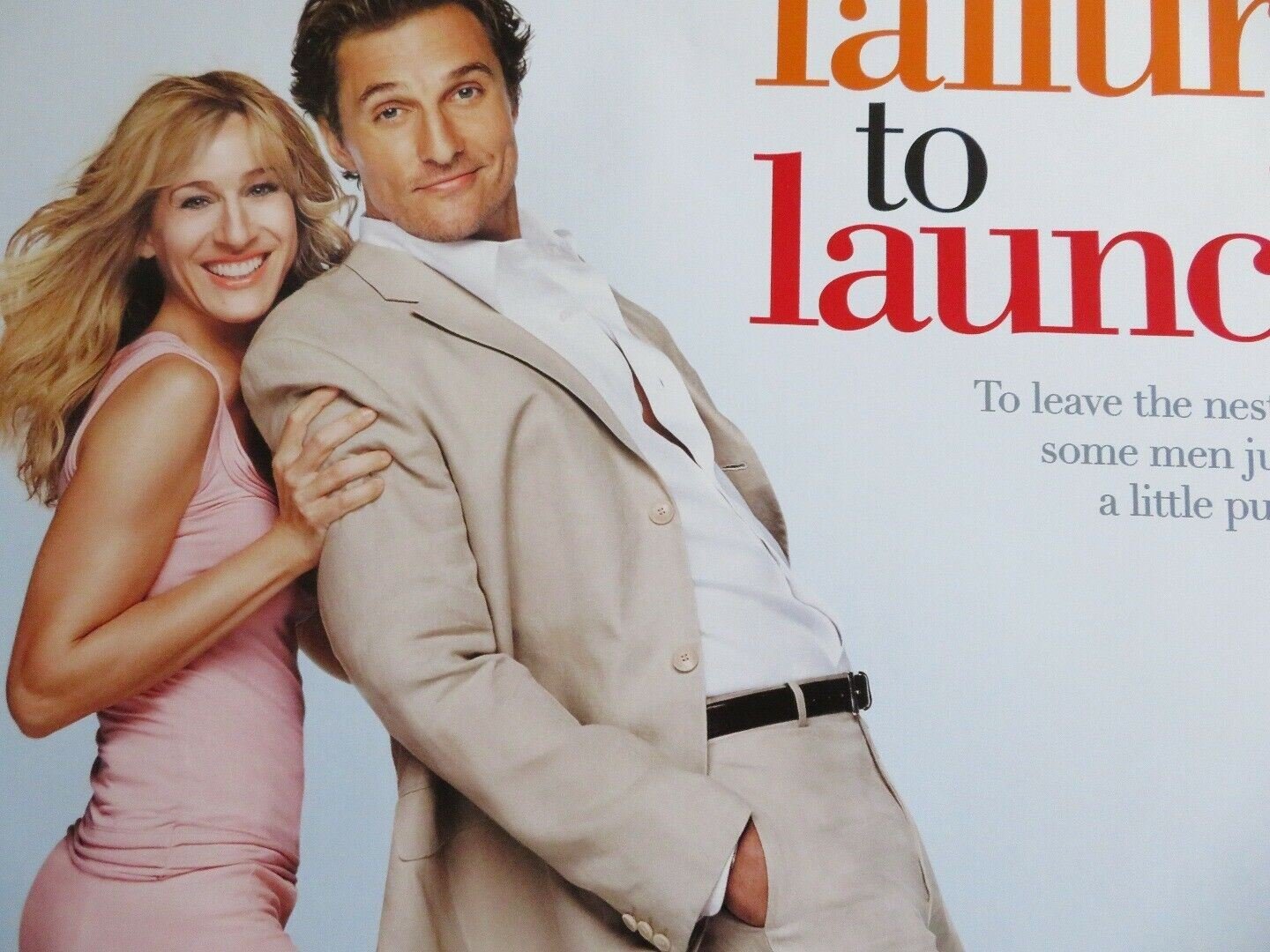 FAILURE TO LAUNCH US ROLLED POSTER SARAH JESSICA PARKER 2006 Movie posters