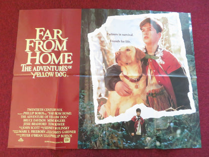 FAR FROM HOME: THE ADVENTURES OF YELLOW DOG UK QUAD POSTER FOLDED J.BRADFORD '94 Rendezvous Cinema Movie posters