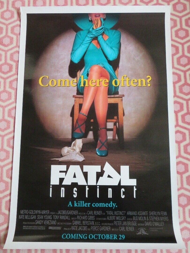 FATAL INSTINCT US ONE SHEET ROLLED POSTER SHERILYN FENN SEAN YOUNG 1993 Movie posters