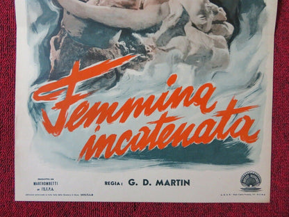 FEMMINA INCATENATA ITALIAN LOCANDINA (27.5"x13") POSTER MANEL ROERO 1949 Movie posters