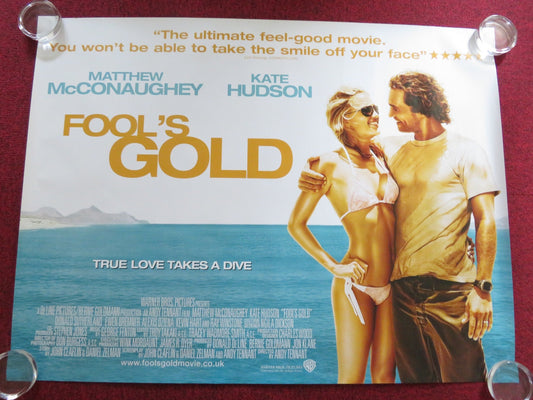FOOL'S GOLD UK QUAD (30"x 40") ROLLED POSTER MATTHEW MCCONAUGHEY K. HUDSON 2008 Rendezvous Cinema Movie posters