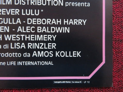 FOREVER LULU - C ITALIAN FOTOBUSTA POSTER DEBBIE HARRY ALEC BALDWIN 1986 Rendezvous Cinema Movie posters