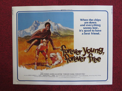 FOREVER YOUNG, FOREVER FREE US HALF SHEET (22"x 28") POSTER JOSE FERRER 1976 Rendezvous Cinema Movie posters