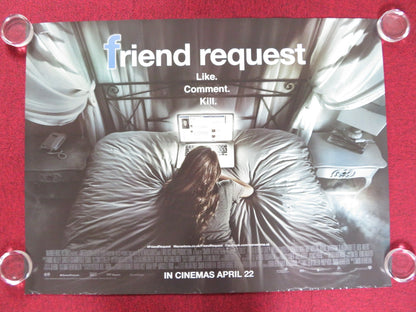 FRIEND REQUEST UK QUAD (30"x 40") ROLLED POSTER ALYCIA DEBNAM - CAREY 2016 Rendezvous Cinema Movie posters