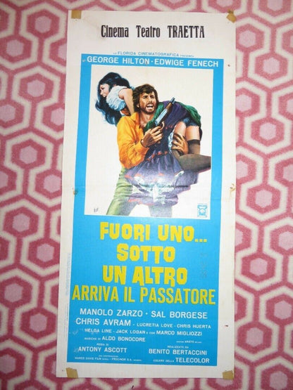 FUORI UNO... SOTTO UN ALTRO ARRIVA... ITALIAN LOCANDINA (27.5"x13") POSTER 1973 Movie posters