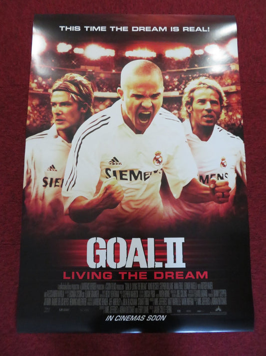 GOAL II: LIVING THE DREAM US ONE SHEET ROLLED POSTER KUNO BECKER S. DILLANE 2007 Rendezvous Cinema Movie posters