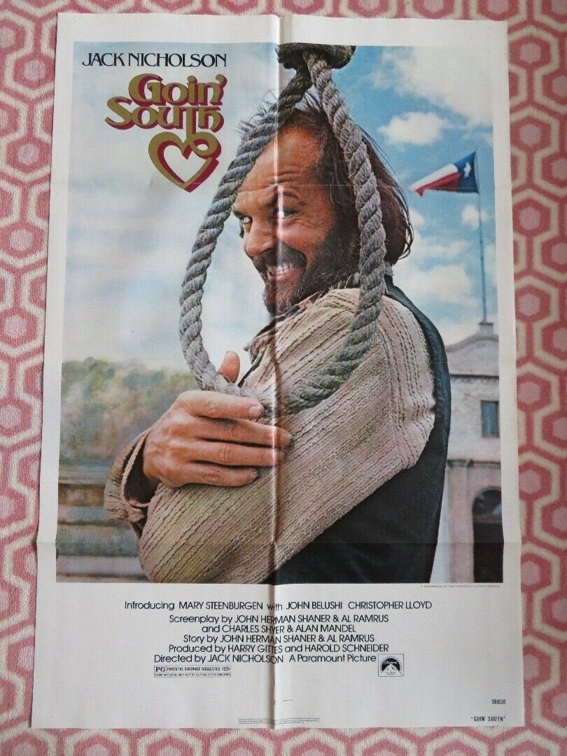 GOIN' SOUTH US ONE SHEET POSTER JACK NICHOLSON JOHN BELSHI 1978 - Rendezvous Cinema
