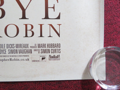 GOODBYE CHRISTOPHER ROBIN UK QUAD (30"x 40") ROLLED POSTER DOMHNALL GLEESON 2017 Rendezvous Cinema Movie posters