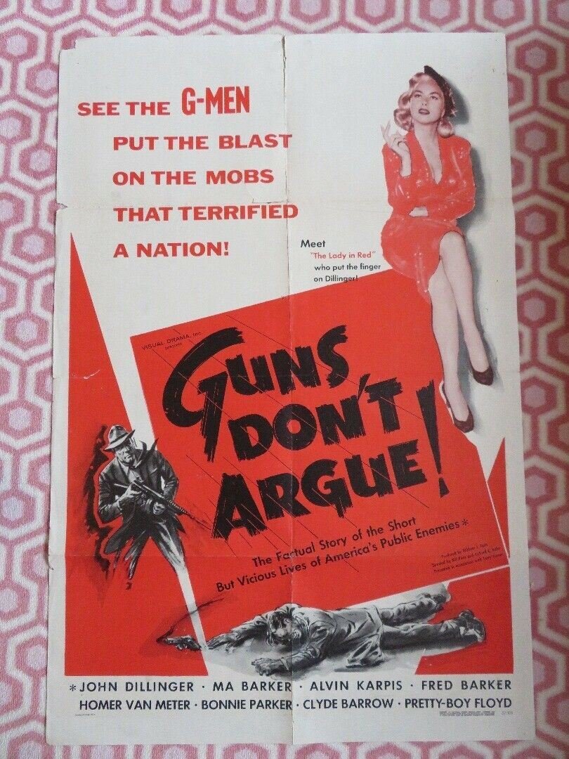 GUNS DON'T ARGUE US ONE SHEET POSTER JOHN DILLINGER MA BARKER 1957 - Rendezvous Cinema