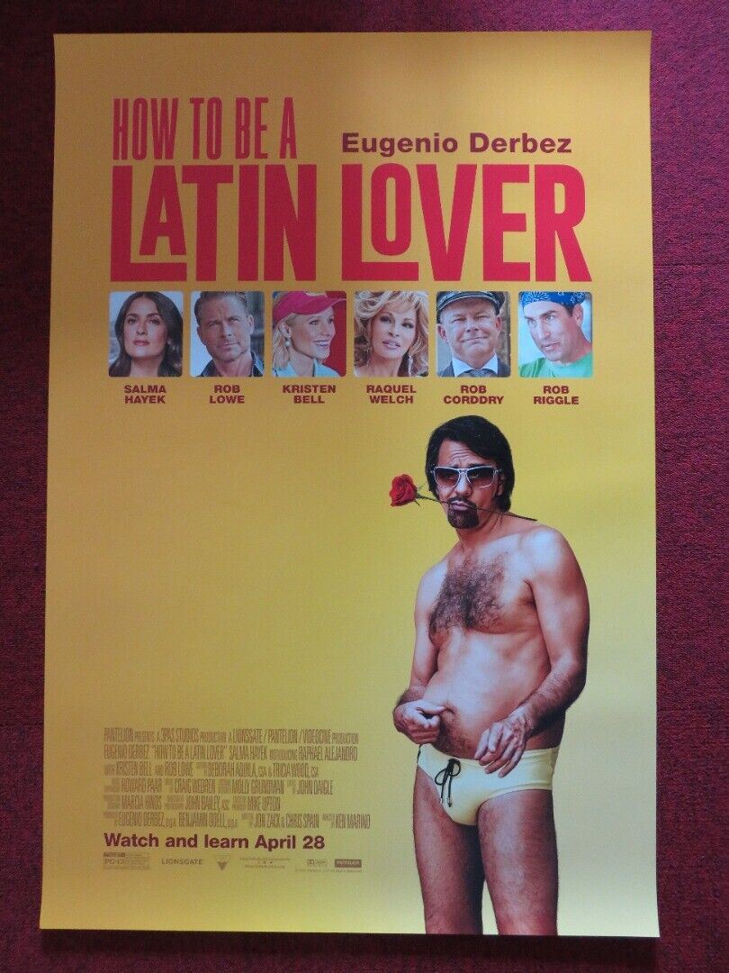 HOW TO BE A LATIN LOVER US ONE SHEET ROLLED POSTER EUGENIO DERBEZ 2017 Movie posters