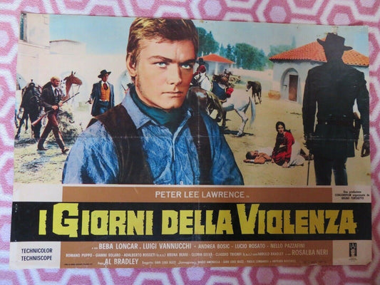 I GIORNI DELLA VIOLENZA ITALIAN PHOTOBUSTA POSTER PETER LEE LAWRENCE 1967 - Rendezvous Cinema