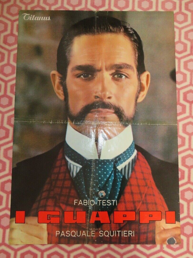 I GUAPPI ITALIAN FOGLIO POSTER FABIO TESTI 1974 Movie posters