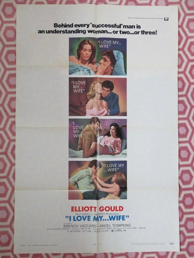 I LOVE MY WIFE US ONE SHEET POSTER ELLIOTT GOULD BRENDA VACCARO 1970 Movie posters