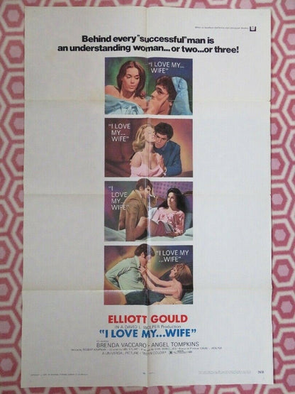I LOVE MY WIFE US ONE SHEET POSTER ELLIOTT GOULD BRENDA VACCARO 1970 Movie posters