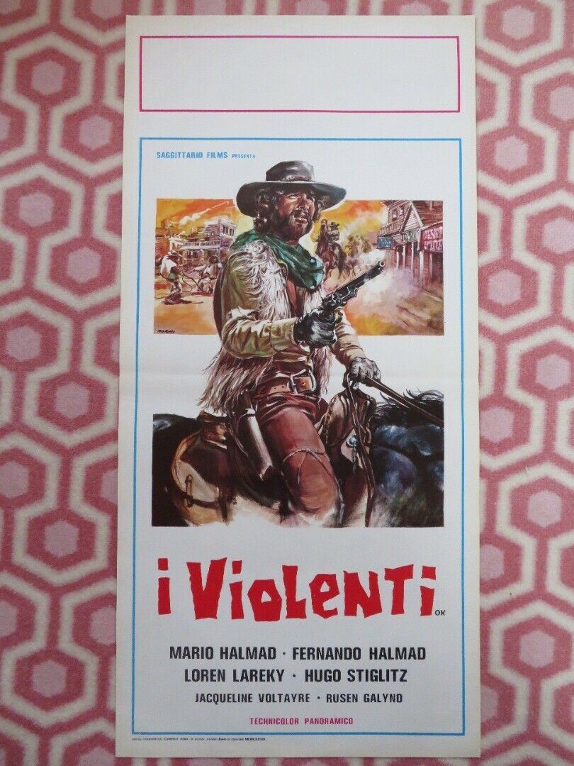 I VIOLENTI /Los desalmados ITALIAN LOCANDINA (27.5"x13") POSTER M HALMAD 1971 - Rendezvous Cinema