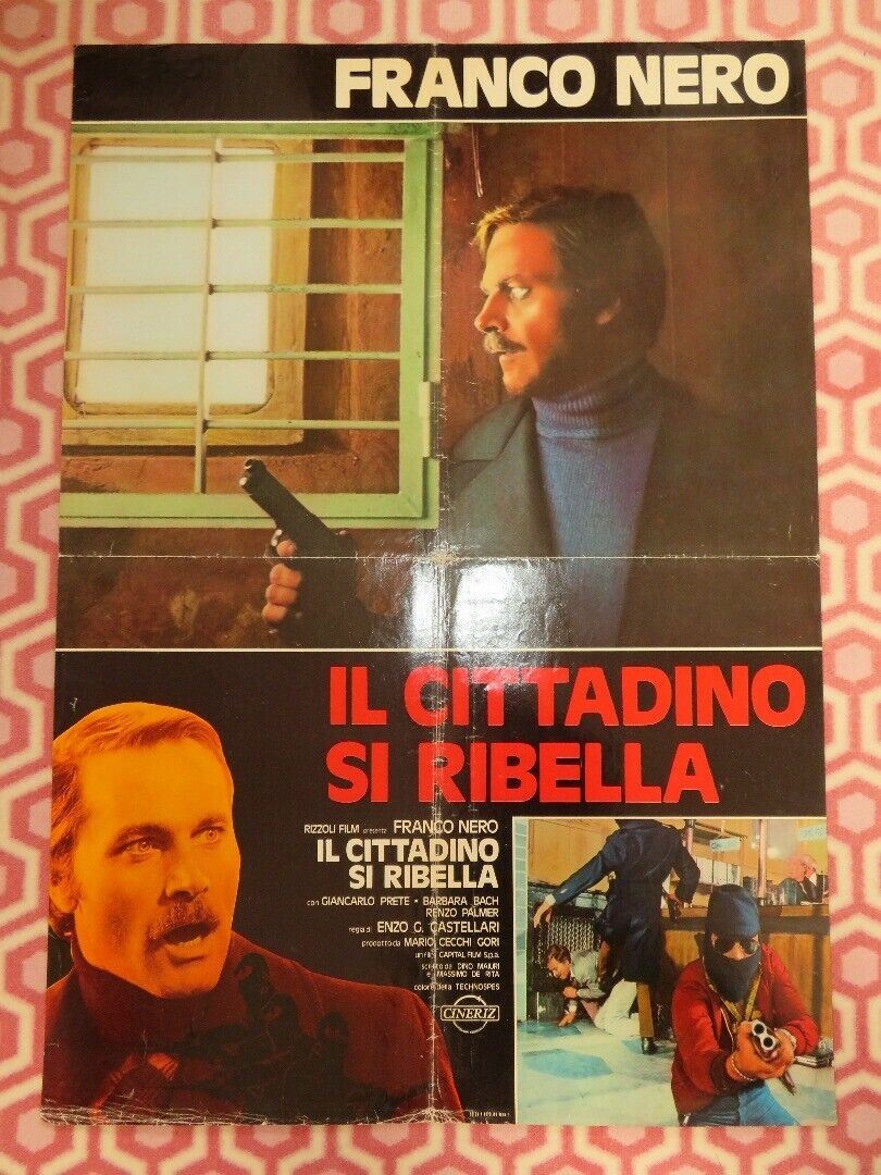 IL CITTADINO SI RIBELLA / Street Law ITALIAN FOGLIO POSTER FRANCO NERO 1974 Movie posters