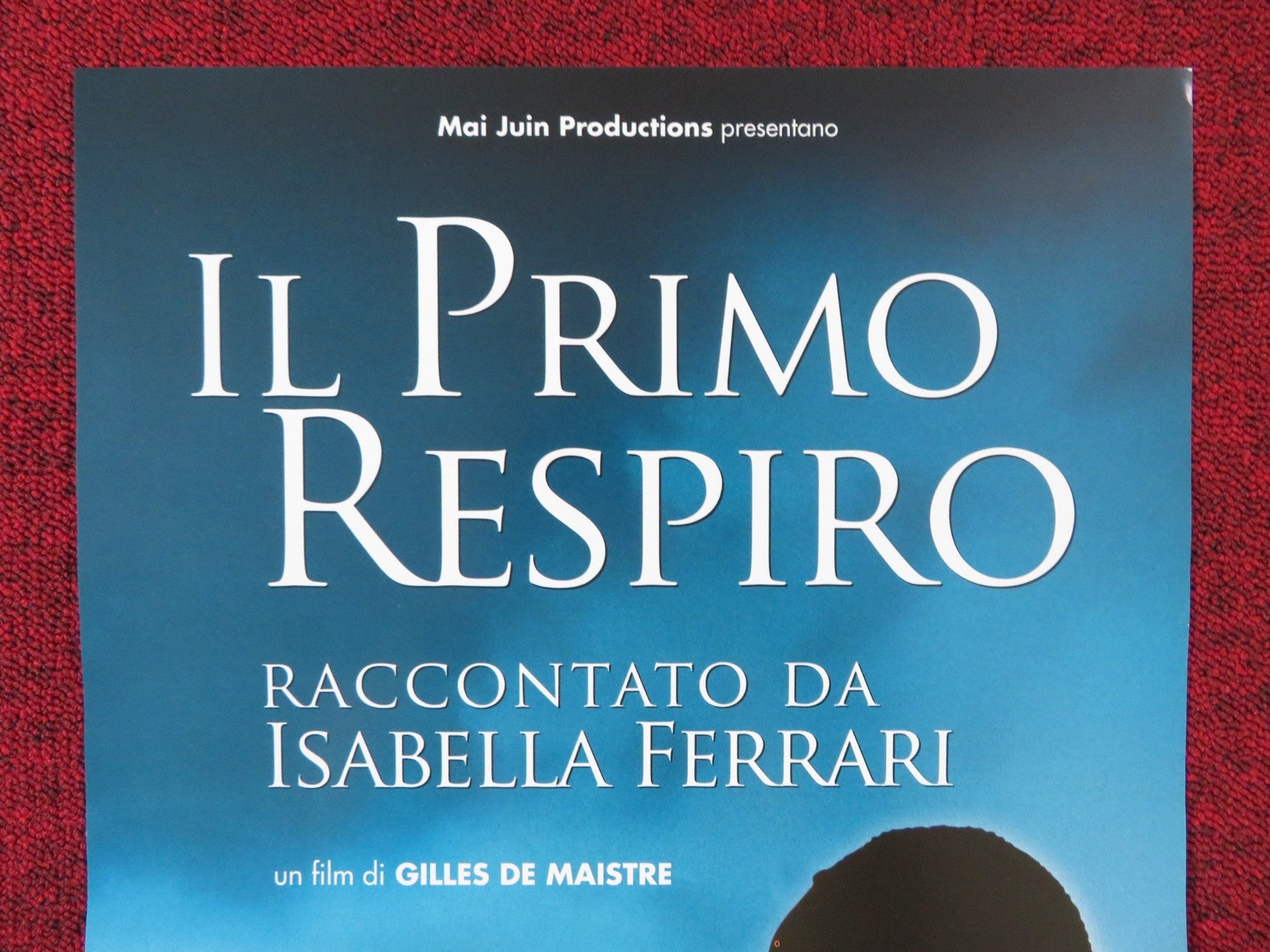 IL PRIMO RESPIRO ITALIAN LOCANDINA POSTER GILLES DE MAISTRE I. FERRARI 2007 Rendezvous Cinema Movie posters
