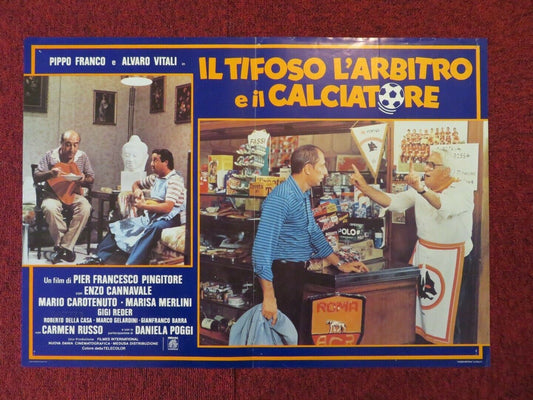 IL TIFOSO L'ARBITRO E IL CALCIATEORE ITALIAN FOTOBUSTA POSTER PIPPO FRANCO 1982 - Rendezvous Cinema