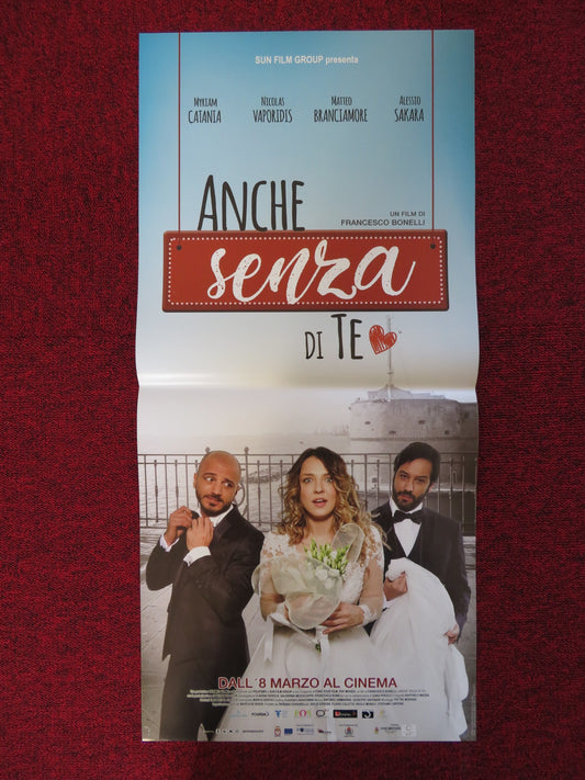 ANCHE SENZA DI TE ITALIAN LOCANDINA POSTER MYRIUAM CATANIA N. VAPORIDIS 2018 - Rendezvous Cinema