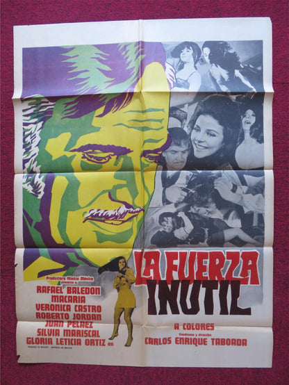 LA FUERZA INUTIL FOLDED MEXICAN POSTER RAFAEL BALEDON MACARIA 1972 - Rendezvous Cinema
