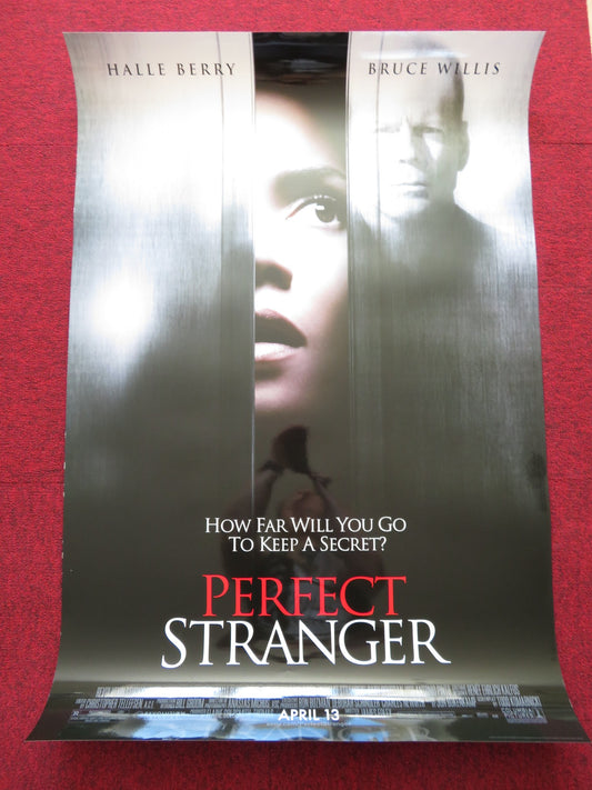 PERFECT STRANGER US ONE SHEET ROLLED POSTER HALLE BERRY BRUCE WILLIS 2007 - Rendezvous Cinema