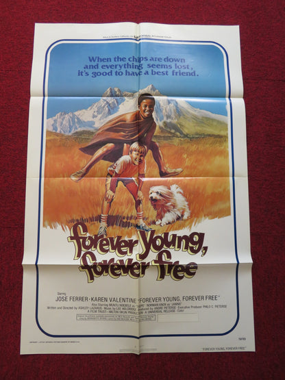FOREVER YOUNG, FOREVER FREE FOLDED US ONE SHEET POSTER JOSE FERRER 1976 - Rendezvous Cinema