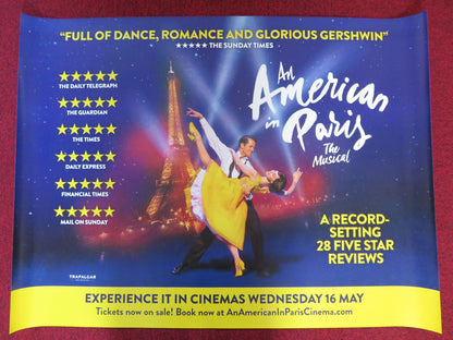 AN AMERICAN IN PARIS - THE MUSICAL UK QUAD (30"x 40") ROLLED POSTER 2018 - Rendezvous Cinema