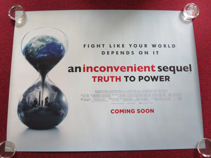 AN INCONVENIENT SEQUEL: TRUTH TO POWER UK QUAD ROLLED POSTER AL GORE 2017 - Rendezvous Cinema
