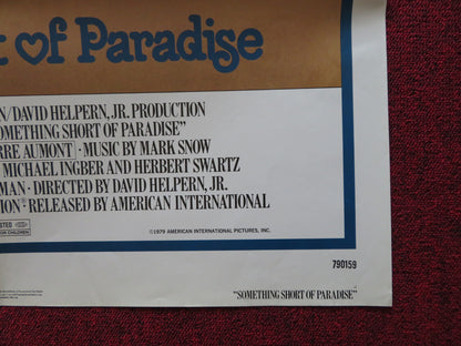 SOMETHING SHORT OF PARADISE FOLDED US ONE SHEET POSTER SUSAN SARANDON 1979 - Rendezvous Cinema