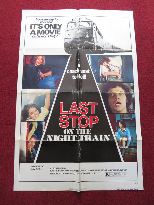 LAST STOP ON THE NIGHT TRAIN FOLDED US ONE SHEET POSTER KAY BEAL P. EDWARDS 1976