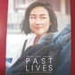 PAST LIVES - A US ONE SHEET ROLLED POSTER GRETA LEE  TEO YOO 2023