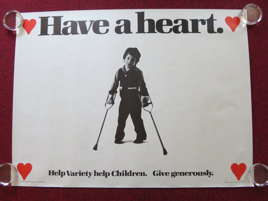 HAVE A HEART (VARIETY CHARITY) UK QUAD (30"x 40") ROLLED POSTER 1970s / 80s