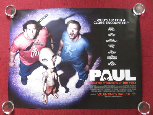 PAUL UK QUAD (30"x 40") ROLLED POSTER SIMON PEGG NICK FROST 2011