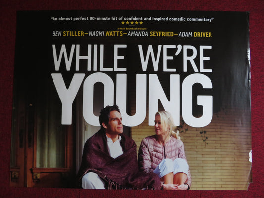 WHILE WE'RE YOUNG UK QUAD (30"x 40") ROLLED POSTER BEN STILLER NAOMI WATTS 2014 - Rendezvous Cinema