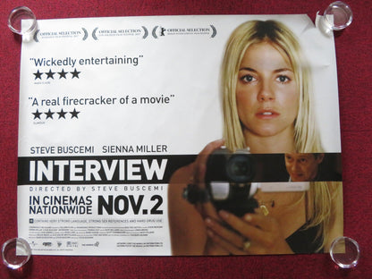 INTERVIEW UK QUAD ROLLED POSTER SIENNA MILLER STEVE BUSCEMI 2007 Rendezvous Cinema Movie posters