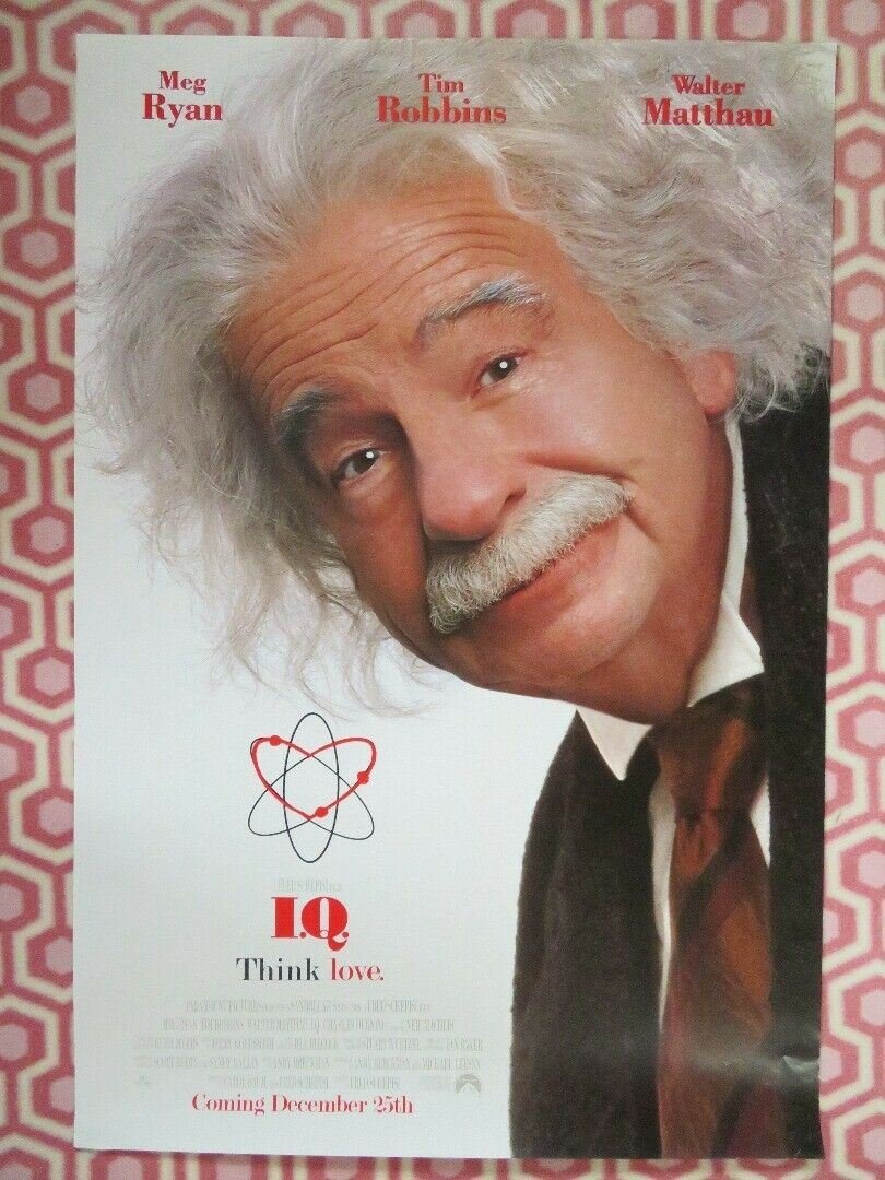 I.Q ONE SHEET ROLLED POSTER TIM ROBBINS MEG RYAN WALTER MATTHAU 1994 Rendezvous Cinema Movie posters