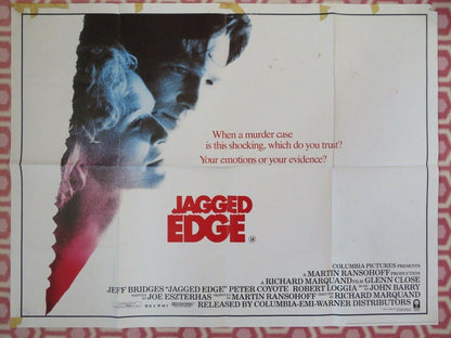 JAGGED EDGE BRITISH QUAD (30"x40") POSTER GLENN CLOSE JEFF BRIDGES ROBERT LOGGIA Movie posters