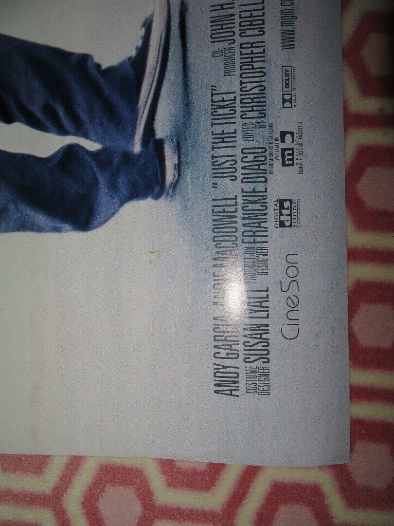 JUST THE TICKET US ONE SHEET ROLLED POSTER ANDY GARCIA ANDIE MADOWELL Rendezvous Cinema Movie posters