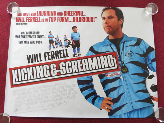 KICKING & SCREAMING UK QUAD (30"x 40") ROLLED POSTER WILL FERRELL 2005 Rendezvous Cinema Movie posters