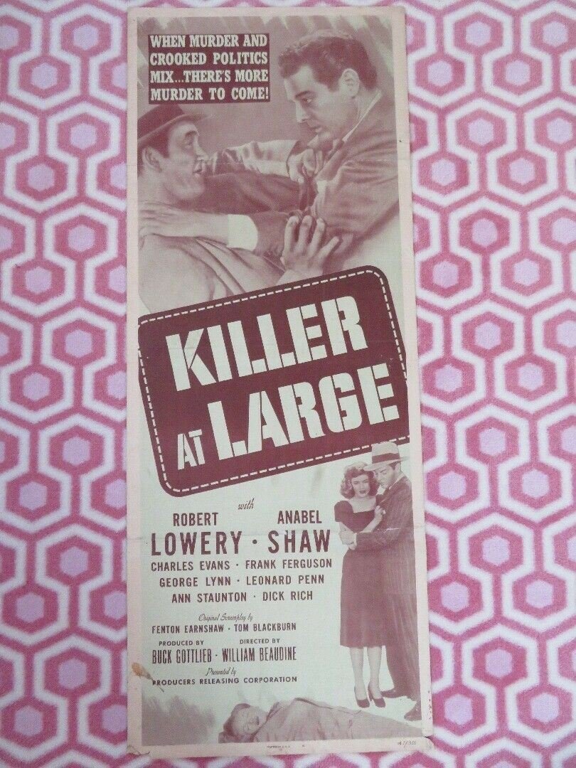 KILLER AT LARGE US INSERT (14"x 36") POSTER ROBERT LOWERY ANABEL SHAW 1947 Rendezvous Cinema Movie posters