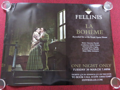 LA BOHEME RECORDED LIVE AT THE ROYAL... UK QUAD (30"x 40") ROLLED POSTER 2010 Rendezvous Cinema Movie posters