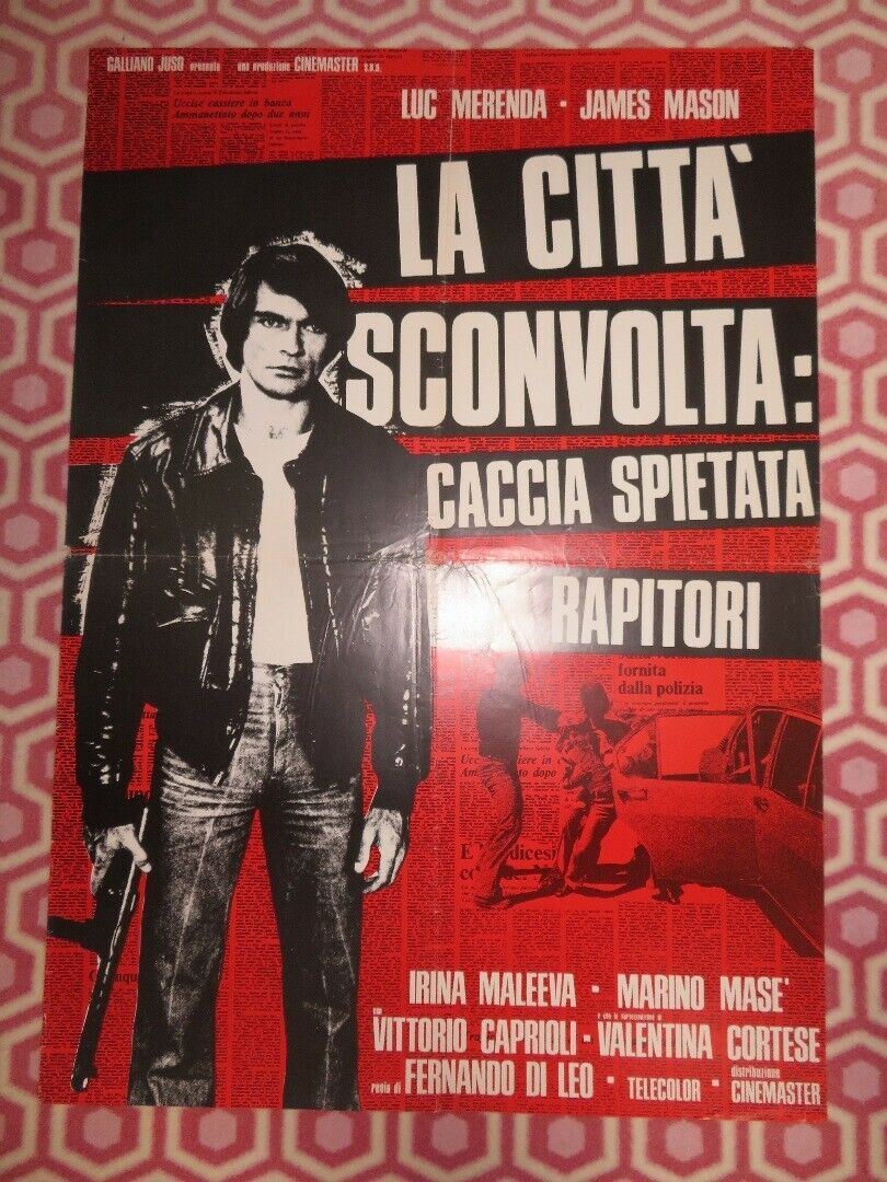 LA CITTA SCONVOLTA: CACCIA SPIETATA AI RAPITORI ITALIAN FOGLIO POSTER 1975 Movie posters