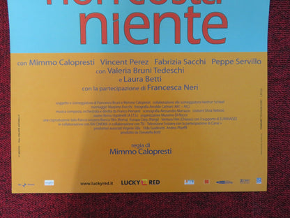 LA FELICITA NON COSTA NIENTE ITALIAN LOCANDINA POSTER MIMMO CALOPRESTI 2003 Rendezvous Cinema Movie posters